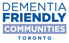 Dementia Friendly Communities Toronto